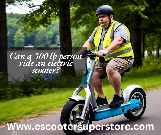 Can a 300 lb person ride an electric scooter?